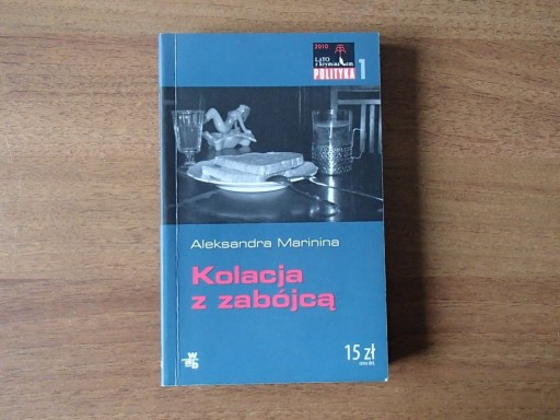 Zdjęcie oferty: Kolacja z zabójcą  - Aleksandra Marinina  