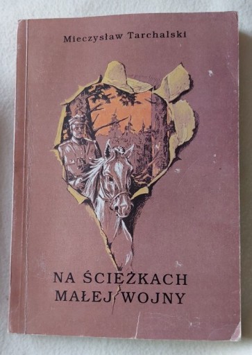 Zdjęcie oferty: Na ścieżkach małej wojny tarchalski