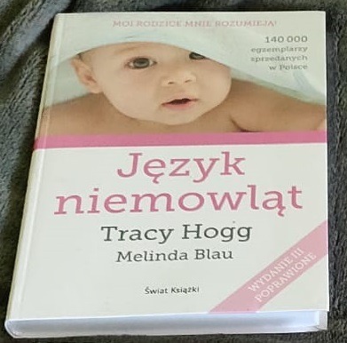 Zdjęcie oferty:  Książka "Język niemowląt" - Tracy Hogg, Melinda B