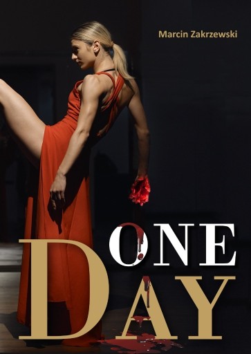 Zdjęcie oferty: ONE DAY Marcin Zakrzewski