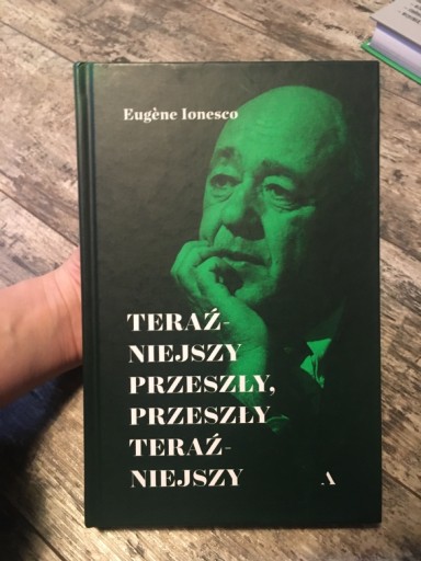 Zdjęcie oferty: Eugene Ionesco teraźniejszy przeszły autobiografia