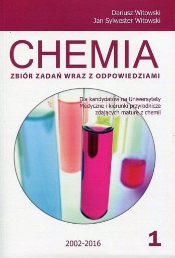 Zdjęcie oferty: Chemia 1  - zbiór zadań. Witowski 