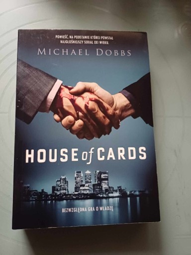 Zdjęcie oferty: Michael Dobbs - House of Cards 