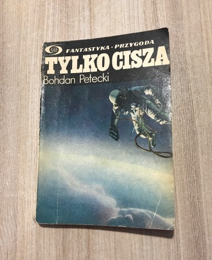 Zdjęcie oferty: Bohdan Petecki - Tylko Cisza