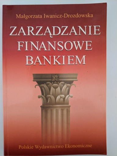 Zdjęcie oferty: ZARZĄDZANIE FINANSOWE BANKIEM Iwanicz-Drozdowska