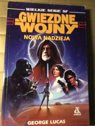 Zdjęcie oferty: Gwiezdne Wojny - Nowa nadzieja. George Lucas