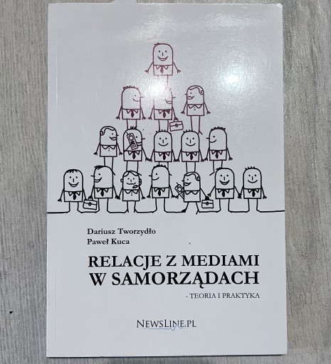 Zdjęcie oferty: D. Tworzydło - Relacje z mediami w samorządzie