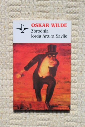 Zdjęcie oferty: Oskar Wilde - Zbrodnia lorda Artura Savile