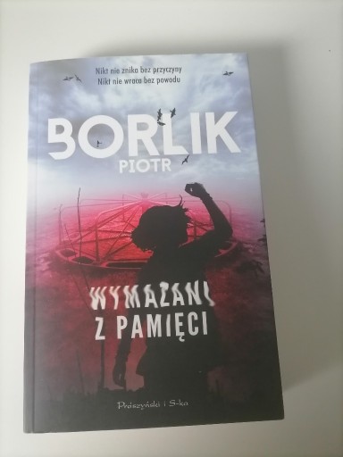 Zdjęcie oferty: Książka P. Borlik ,,Wymazani z pamięci"