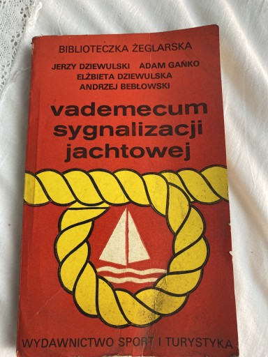 Zdjęcie oferty: Vademecum sygnalizacji jachtowej Jerzy Dziewulski