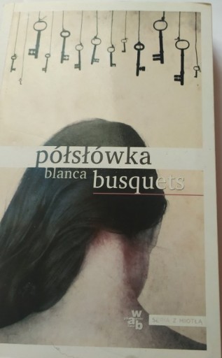 Zdjęcie oferty: Półsłówka - Blanca Busquets