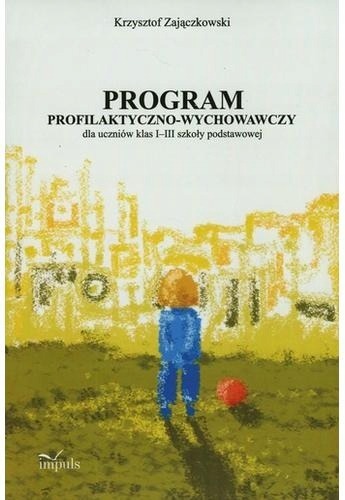 Zdjęcie oferty: Program profilaktyczno-wychowawczy z płytą CD