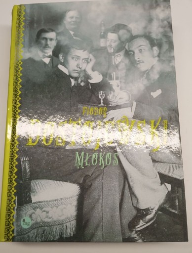 Zdjęcie oferty: Fiodor Dostojewski Młokos