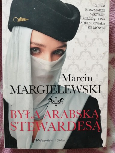 Zdjęcie oferty: Marcin Margielewski Była arabską stewardesą