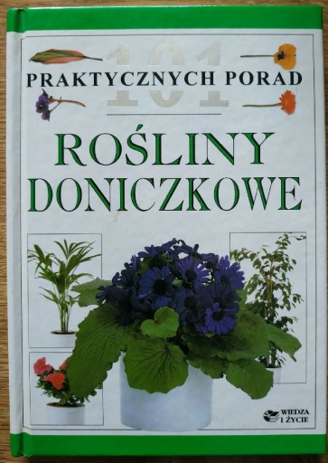 Zdjęcie oferty: Rośliny doniczkowe 101 praktycznych porad