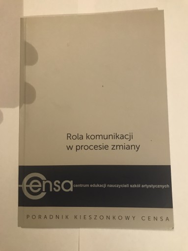 Zdjęcie oferty: Rola komunikacji w procesie zmiany 