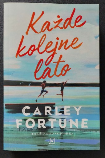 Zdjęcie oferty: Carley Fortune - Każde kolejne lato