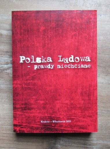 Zdjęcie oferty: Petryka - Polska Ludowa - prawdy niechciane