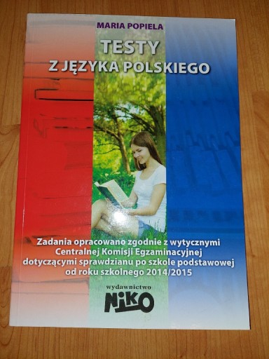 Zdjęcie oferty: Testy z j. Polskiego egzamin CKE ósmoklasisty