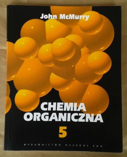 Zdjęcie oferty: Chemia organiczna TOM 5 - John McMurry