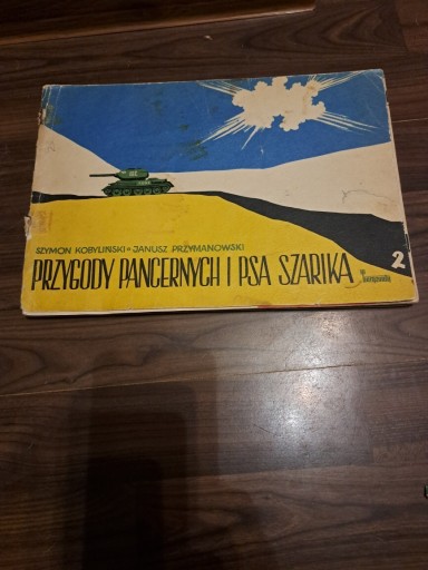 Zdjęcie oferty: Przygody pancernych i psa Szarika cz.2 wyd1 