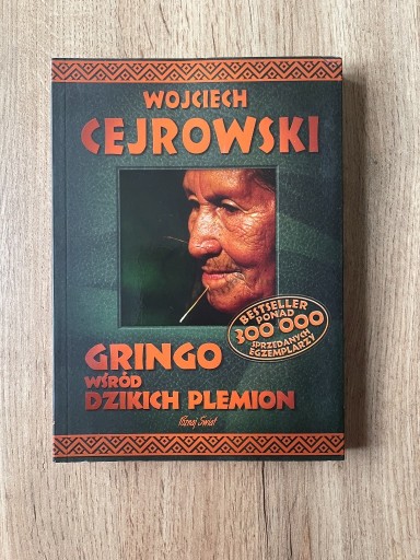 Zdjęcie oferty: Gringo wśród dzikich plemion - Wojciech Cejrowski