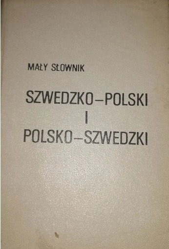 Zdjęcie oferty: Mały słownik szwedzko -polski i polsko -szwedzki