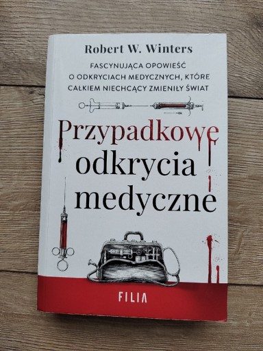 Zdjęcie oferty: Przypadkowe odkrycia medyczne. Robert W.Winters