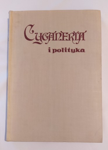 Zdjęcie oferty: CYGANERIA i POLITYKA wspomnienia 1919 – 1939