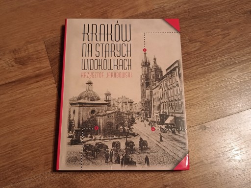Zdjęcie oferty: Kraków na starych widokówkach + 3 widokówki gratis