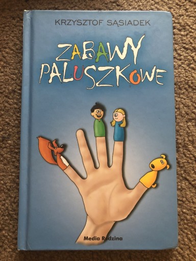 Zdjęcie oferty: Zabawy paluszkowe Krzysztof Sąsiadek