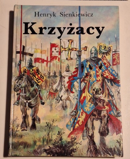 Zdjęcie oferty: Krzyżacy Henryk Sienkiewicz 