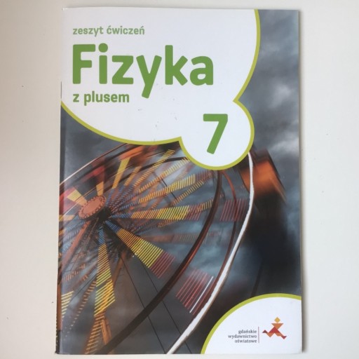 Zdjęcie oferty: Fizyka z plusem 7 Zeszyt ćwiczeń 