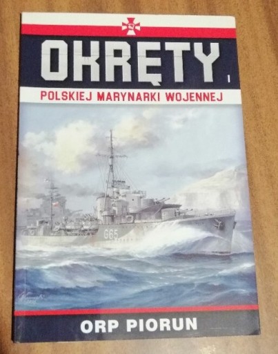 Zdjęcie oferty: Okręty Polskiej Marynarki Wojennej ORP Piorun.