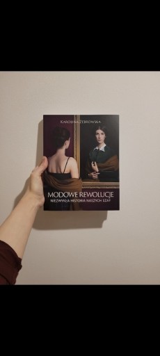Zdjęcie oferty: Modowe rewolucje - Karolina Żebrowska 