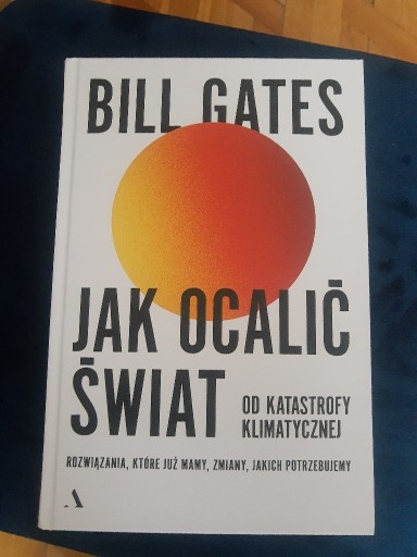 Zdjęcie oferty: Bill Gates - Jak ocalić świat książka