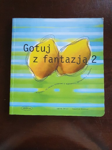 Zdjęcie oferty: Gotuj z fantazja 2, książka z szalonymi przepisami