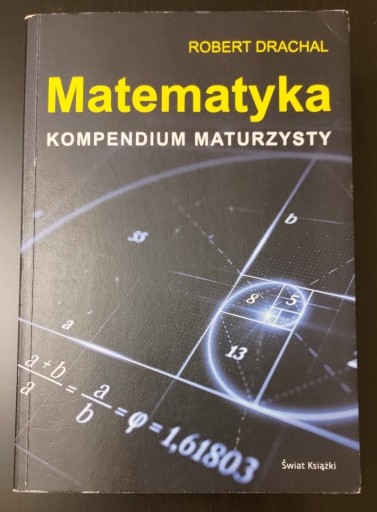 Zdjęcie oferty: Matematyka Kompendium maturzysty, Robert Drachal