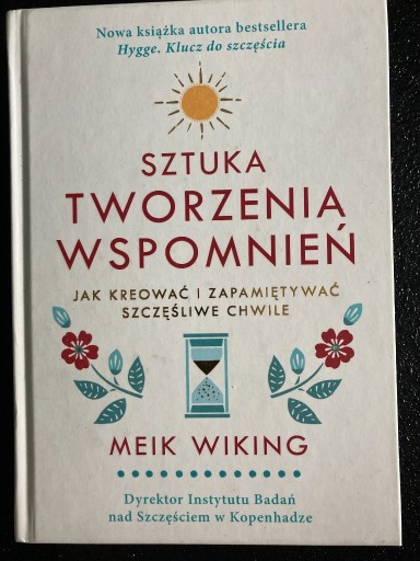 Zdjęcie oferty: Sztuka tworzenia wspomnień - książka