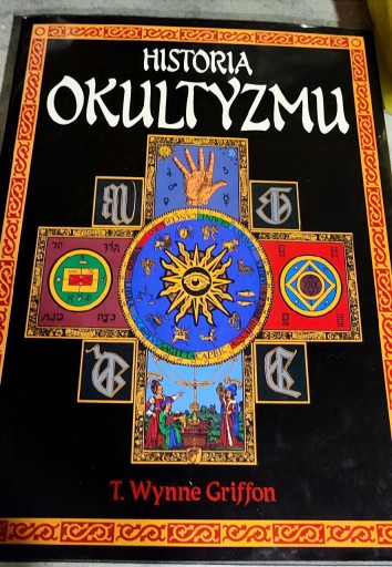 Zdjęcie oferty: Historia Okultyzmu - T.Wynne Griffon 