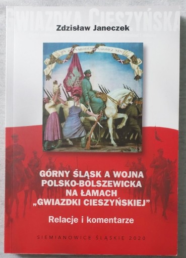 Zdjęcie oferty: górny śląsk a wojna polsko-bolszewicka - Janeczek