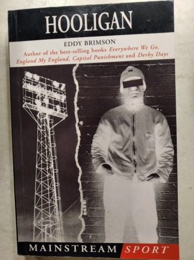Zdjęcie oferty: Hooligan - Eddy Brimson, książka, wer angielska