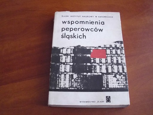 Zdjęcie oferty: Książka - Wspomnienia peperowców śląskich - 1964 r