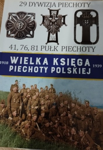 Zdjęcie oferty: Wielka Księga Piechoty Polskiej t.29