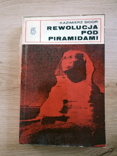 Zdjęcie oferty: Rewolucja pod piramidami - Kazimierz Sidor