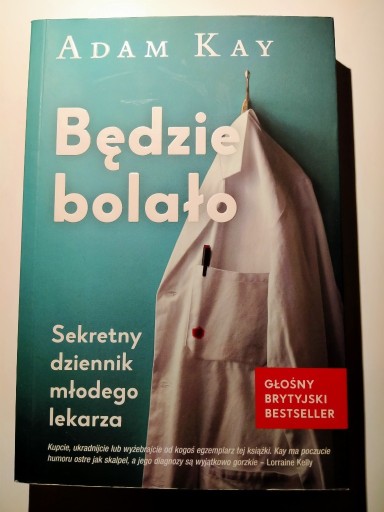 Zdjęcie oferty: Będzie bolało - Adam Kay