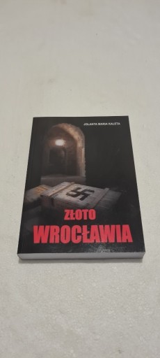 Zdjęcie oferty: Złoto Wrocławia - Kaleta Jolanta