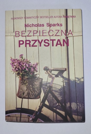 Zdjęcie oferty: Bezpieczna przystań Nicholas Sparks stan bdb.