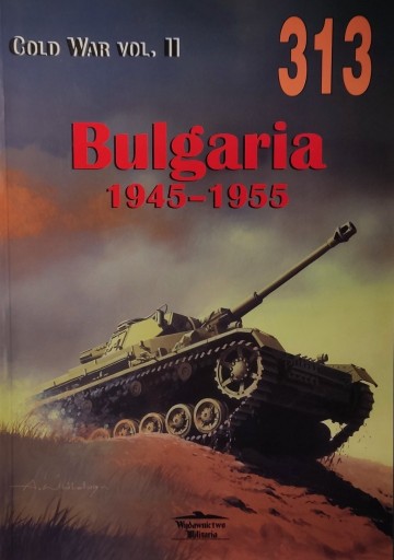 Zdjęcie oferty: Bulgaria 1945-1955  Wydawnictwo Militaria 313