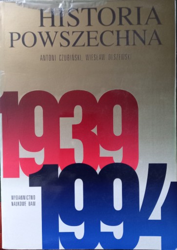 Zdjęcie oferty: Historia Powszechna 1939-1994 Czubiński, Olszewski